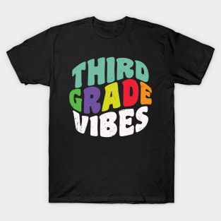 Third Grade Vibes for Back To School T-Shirt